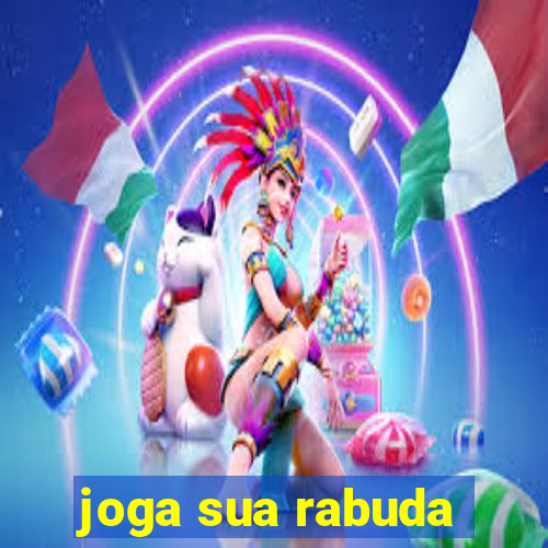 joga sua rabuda